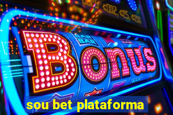 sou bet plataforma